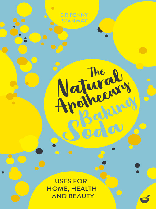 Title details for The Natural Apothecary by Dr. Penny Stanway - Wait list